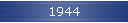 1944